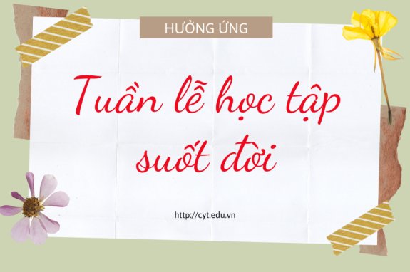 TRƯỜNG CAO ĐẲNG Y TẾ THANH HÓA HƯỞNG ỨNG TUẦN LỄ HỌC TẬP SUỐT ĐỜI