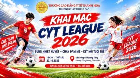 KHAI MẠC GIẢI BÓNG ĐÁ SINH VIÊN CYT LEAGUE 2026