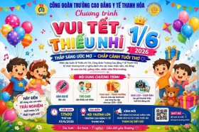 TƯNG BỪNG NGÀY HỘI THIẾU NHI 1/6 DÀNH CHO CON CÁN BỘ, GIẢNG VIÊN, NHÂN VIÊN TRƯỜNG CAO ĐẲNG Y TẾ THANH HÓA