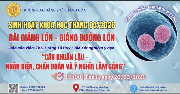 SINH HOẠT KHOA HỌC THÁNG 3/2026: BÀI GIẢNG LỚN “CẦU KHUẨN LẬU – NHẬN DIỆN, CHẨN ĐOÁN VÀ Ý NGHĨA LÂM SÀNG”