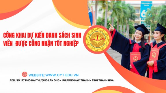 CÔNG KHAI DỰ KIẾN DANH SÁCH SINH VIÊN HỆ CAO ĐẲNG CÁC NGÀNH ĐIỀU DƯỠNG, HỘ SINH ĐƯỢC CÔNG NHẬN TỐT NGHIỆP TRONG THÁNG 8 NĂM 2026