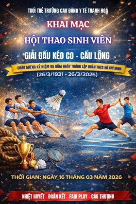 KHAI MẠC GIẢI CẦU LÔNG – KÉO CO SINH VIÊN CHÀO MỪNG 95 NĂM NGÀY THÀNH LẬP ĐOÀN TNCS HỒ CHÍ MINH